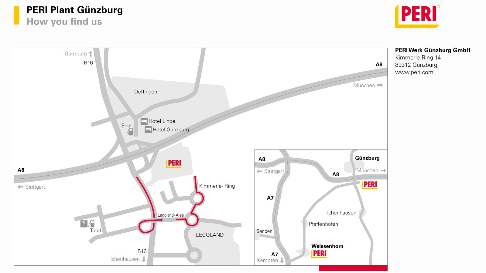 PERI Werk Günzburg GmbH<br/>Kimmerle Ring 14<br/>89312 Günzburg<br/>www.peri.com